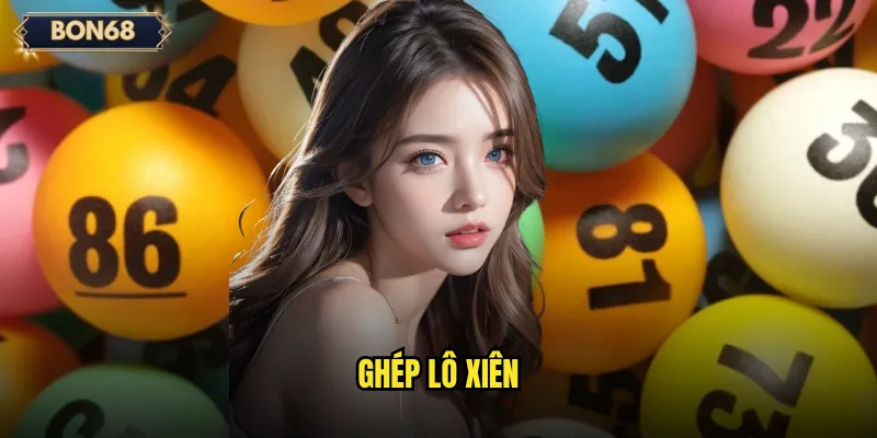ghép lô xiên