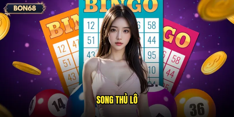 Song Thủ Lô Bon68 Có Phải Là Chiến Thuật Ít Rủi Ro? 1 song thủ lô