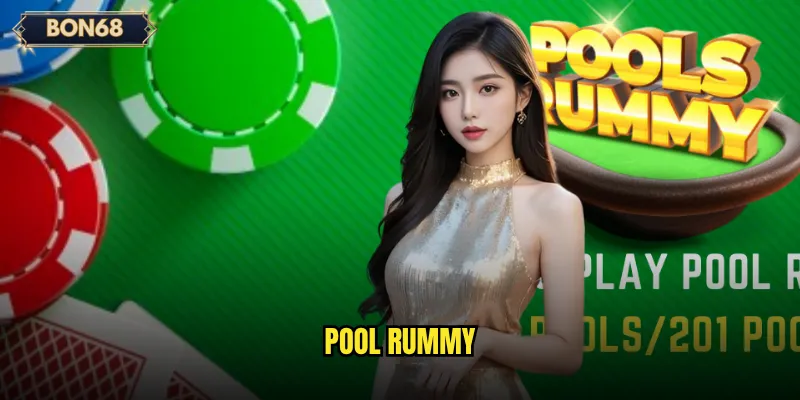 Pool Rummy Bon68 có phải là trò chơi bài logic thú vị nhất? 1 Pool Rummy