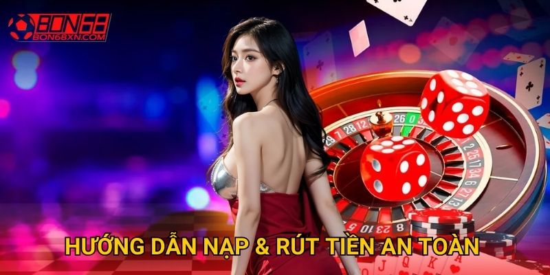 Trang chủ 30 Hướng dẫn nạp & rút tiền an toàn