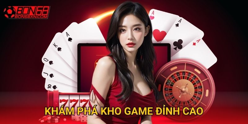 Trang chủ 29 Khám phá kho game đỉnh cao